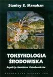 Toksykologia środowiska w sklepie internetowym Booknet.net.pl