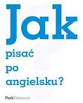 Jak pisać po angielsku? w sklepie internetowym Booknet.net.pl