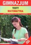 Testy matematyka Gimnazjum w sklepie internetowym Booknet.net.pl