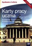 Spotkania z kulturą. Wytwory kultury. Klasa 1-3, liceum/technikum. Wiedza o kulturze. Karty pracy w sklepie internetowym Booknet.net.pl