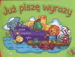 Już piszę wyrazy. 6-7 lat w sklepie internetowym Booknet.net.pl