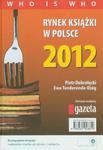 Rynek książki w Polsce 2012 Who is who w sklepie internetowym Booknet.net.pl