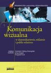Komunikacja wizualna w dziennikarstwie reklamie i public relations w sklepie internetowym Booknet.net.pl
