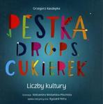 Pestka, drops, cukierek. Liczby Kultury w sklepie internetowym Booknet.net.pl