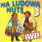 Na ludową nutę vol.3 w sklepie internetowym Booknet.net.pl