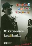 Mikrokosmos kryminału w sklepie internetowym Booknet.net.pl