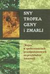 Sny trofea geny i zmarli w sklepie internetowym Booknet.net.pl