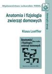 Anatomia i fizjologia zwierząt domowych w sklepie internetowym Booknet.net.pl