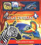 Atlas zwierząt Wielka księga z magnesami w sklepie internetowym Booknet.net.pl