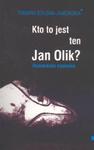 Kto to jest ten Jan Olik? w sklepie internetowym Booknet.net.pl
