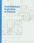 Architektura teatralna w Polsce w sklepie internetowym Booknet.net.pl