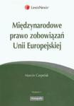 Międzynarodowe prawo zobowiązań Unii Europejskiej w sklepie internetowym Booknet.net.pl