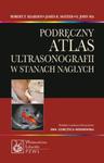 Podręczny atlas ultrasonografii w stanach nagłych w sklepie internetowym Booknet.net.pl