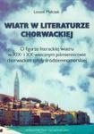 Wiatr w literaturze chorwackiej w sklepie internetowym Booknet.net.pl