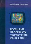 Rozumienie programów telewizyjnych przez dzieci w sklepie internetowym Booknet.net.pl