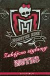 Monster High Zabójczo stylowy notes w sklepie internetowym Booknet.net.pl