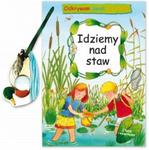 Odkrywam świat przyrody Idziemy nad staw w sklepie internetowym Booknet.net.pl