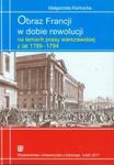 Obraz Francji w dobie rewolucji na łamach prasy warszawskiej z lat 1789-1794 w sklepie internetowym Booknet.net.pl