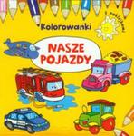 Nasze pojazdy Kolorowanki z naklejkami w sklepie internetowym Booknet.net.pl