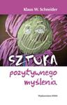 Sztuka pozytywnego myślenia w sklepie internetowym Booknet.net.pl