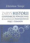Zarys historii gospodarczej powszechnej ze słownikiem podstawowych pojęć i terminów w sklepie internetowym Booknet.net.pl