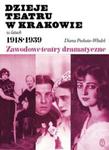 Dzieje teatru w Krakowie 1918-1939 w sklepie internetowym Booknet.net.pl