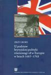 U podstaw brytyjskiej polityki równowagi sił w Europie w latach 1685-1763 w sklepie internetowym Booknet.net.pl