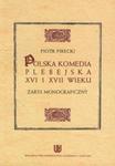 Polska komedia plebejska XVI i XVII wieku w sklepie internetowym Booknet.net.pl