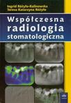 Współczesna radiologia stomatologiczna w sklepie internetowym Booknet.net.pl