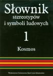 Słownik stereotypów i symboli ludowych tom 1 Kosmos część 3 Meteorologia w sklepie internetowym Booknet.net.pl
