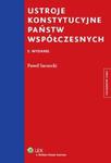 Ustroje konstytucyjne państw współczesnych w sklepie internetowym Booknet.net.pl