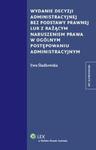 Wydanie decyzji administracyjnej bez podstawy prawnej lub z rażącym naruszeniem prawa w ogólnym post w sklepie internetowym Booknet.net.pl