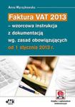 Faktura VAT 2013 - wzorcowa instrukcja z dokumentacją wg. zasad obowiązujących od 1 stycznia 2013 r. w sklepie internetowym Booknet.net.pl