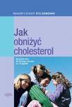 Żyj zdrowo. Jak obniżyć cholesterol w sklepie internetowym Booknet.net.pl