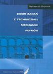 Zbiór zadań z technicznej mechaniki płynów w sklepie internetowym Booknet.net.pl