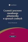 Czynności procesowe zawodowego pełnomocnika w sprawach cywilnych w sklepie internetowym Booknet.net.pl