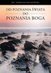 Od poznania świata do poznania Boga w sklepie internetowym Booknet.net.pl