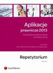 Aplikacje prawnicze 2013 Porównanie procedury cywilnej i procedury karnej Repetytorium w sklepie internetowym Booknet.net.pl