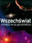 Wszechświat. Podróż w głąb kosmosu w sklepie internetowym Booknet.net.pl