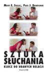 Sztuka słuchania. Klucz do udanych relacji w sklepie internetowym Booknet.net.pl