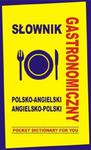 Słownik gastronomiczny polsko-angielski angielsko-polski w sklepie internetowym Booknet.net.pl