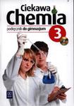 Ciekawa chemia. Klasa 3, gimnazjum. Chemia. Podręcznik (+CD) w sklepie internetowym Booknet.net.pl