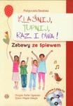 Klaśnij tupnij Raz i dwa Zabawy ze śpiewem w sklepie internetowym Booknet.net.pl