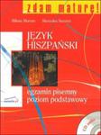 Zdama maturę Język hiszpański egzamin pisemny Poziom podstawowy Książka z plytą CD w sklepie internetowym Booknet.net.pl