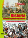 Historia literatur latynoamerykańskich Literatura okresu konkwisty w sklepie internetowym Booknet.net.pl