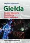 Giełda Zasady działania Inwestorzy Rynki giełdowe w sklepie internetowym Booknet.net.pl