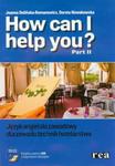 How Can i Help You 2 Język angielski zawodowy dla zawodu technik hotelarstwa z płytą CD w sklepie internetowym Booknet.net.pl