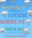 Wszyscy ludzie rodzą się wolni w sklepie internetowym Booknet.net.pl