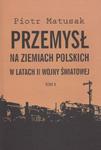 Przemysł na ziemiach polskich w latach II wojny światowej t.2 w sklepie internetowym Booknet.net.pl