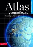Atlas geograficzny dla szkół ponadgimnazjalnych. Zakres rozszerzony w sklepie internetowym Booknet.net.pl